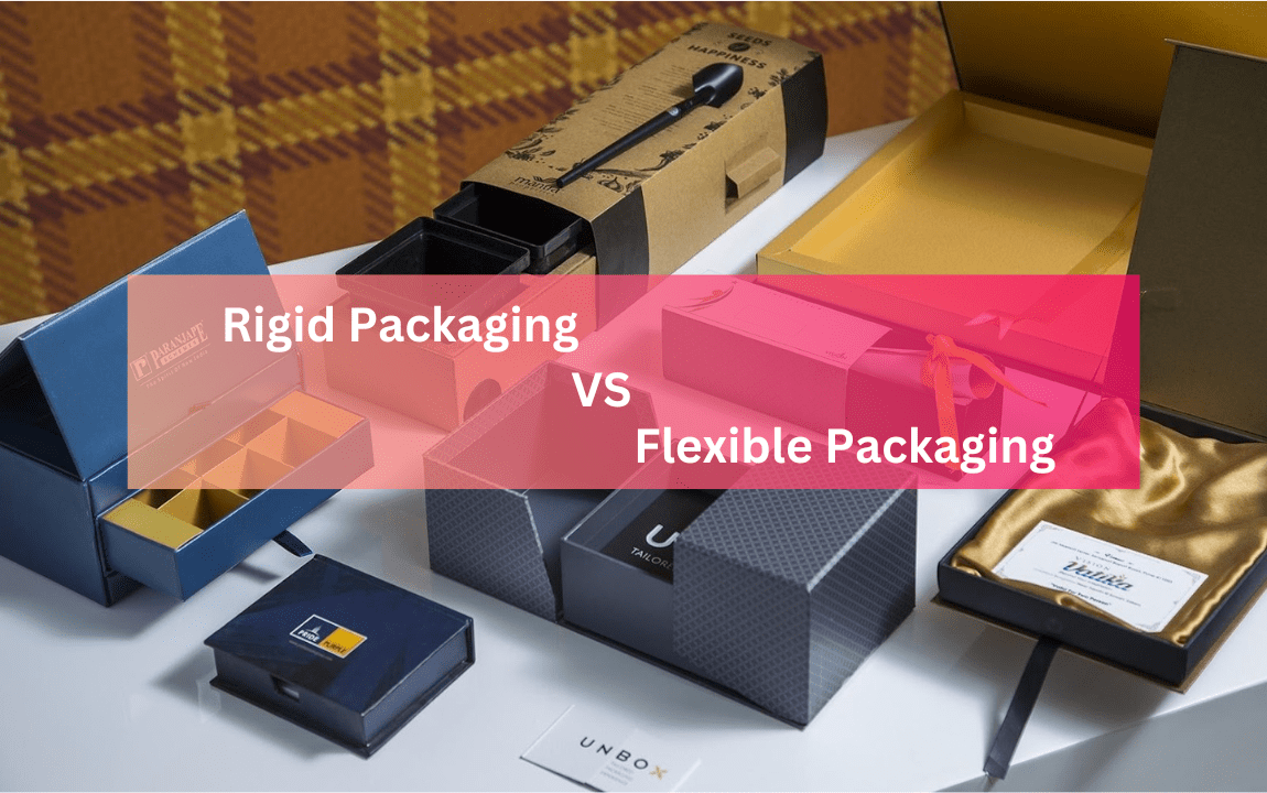 What is Rigid Packaging, Rigid vs Flexible Packaging